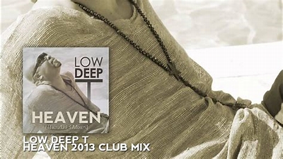 Low Deep T Heaven